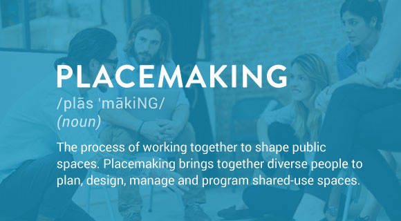 The process of working together to shape and create public spaces. Placemaking brings together diverse people to plan, design, manage and program shared-use spaces.